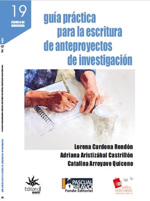 cover image of Guía práctica para la escritura de anteproyectos de investigación